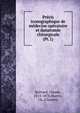 Prcis iconographique de mdecine opratoire et danatomie chirurgicale. (Pt.1), Bernard, Claude, 1813-1878,Huette, Ch. (Charles) 