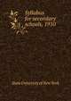 Syllabus for secondary schools, 1910, State University of New York 