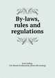 By-laws, rules and regulations, Fort Collins, Col. Board of education. [from old catalog] 