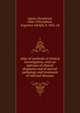 Atlas of methods of clinical investigation, with an epitome of clinical diagnosis and of special pathology and treatment of internal diseases, Jakob, Christfried, 1866-1956,Eshner, Augustus Adolph, b. 1862, ed 