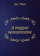 A magyar nemzeteszme, Jo?, Tibor 
