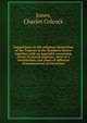 Suggestions on the religious instruction of the Negroes in the Southern States: together with an appendix containing forms of church registers, form of a constitution, and plans of different denominations of Christians, Jones Charles Colcock 