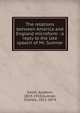 The relations between America and England microform : a reply to the late speech of Mr. Sumner, Smith, Goldwin, 1823-1910,Sumner, Charles, 1811-1874 