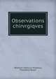 Observations chirvrgiqves, Wilhelm Fabricius Hildanus 
