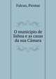 O municipio de lisboa e as casas da sua Camara, Falcao, Picotas 