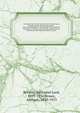 An illustrated flora of the northern United States, Canada and the British possessions : from Newfoundland to the parallel of the southern boundary of Virginia and from the Atlantic Ocean westward to the 102nd meridian; 2nd ed.. 1, Britton, Nathaniel Lord, 1859-1934,Brown, Addison, 1830-1913 