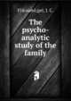 The psycho-analytic study of the family, Fl&amp;uuml;gel, J. C. 