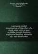 A dynamic model investigation of the effect of a sharp-edge vertical gust on blade periodic flapping angles and bending moments of a two-blade rotor, Mccarty, John Locke,Brooks, George W.,Maglieri, Domenic J 
