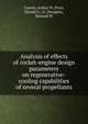 Analysis of effects of rocket-engine design parameters on regenerative-cooling capabilities of several propellants, Curren, Arthur N.,Price, Harold G., Jr.,Douglass, Howard W 