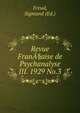 Revue Frana§aise de Psychanalyse III. 1929 No.3, Sigmund Freud 