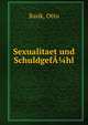 Sexualitaet und Schuldgef??hl, Otto Rank 