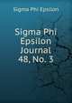 Sigma Phi Epsilon Journal. 48, No. 3, Sigma Phi Epsilon 