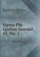 Sigma Phi Epsilon Journal. 43, No. 1, Sigma Phi Epsilon 
