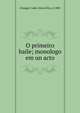 O primeiro baile; monologo em un acto, Chiappe Cadet, Maria Rita, d. 1885 