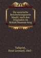 Die assyrische Beschw?rungsserie Maql?; nach den Originalen im British Museum hrsg, Tallqvist, Knut Leonard, 1865- 