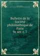 Bulletin de la Socit philomathique de Paris. 9e ser. t. 7, Corbin, William L., associated name. DSI,Soci?t? philomathique de Paris 