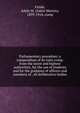 Parliamentary procedure; a compendium of its rules comp. from the latest and highest authorities, for the use of students and for the guidance of officers and members of . all deliberative bodies, Fielde, Adele M. (Adele Marion), 1839-1916, comp 