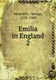 Emilia in England. 2, Meredith, George, 1828-1909 