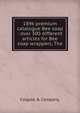 1896 premium catalogue Bee soap : over 300 different articles for Bee soap wrappers, The, Colgate &amp; Company. 