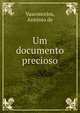Um documento precioso, Vasconcelos, Ant?nio de 