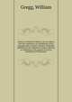 Essays on domestic industry: or, An inquiry into the expedience of establishing cotton manufactures in South-Carolina. Originally published in the Charleston courier, and now re-published at the request of several gentlemen of Charleston, Gregg, William 