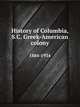 History of Columbia, S.C. Greek-American colony. 1884-1934, 