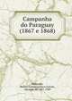 Campanha do Paraguay (1867 e 1868), Maracaj?, Rufino En?ias Gustavo Galv?o, visconde de, 1831-1909 
