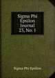Sigma Phi Epsilon Journal. 23, No. 1, Sigma Phi Epsilon 