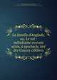 La famille d'Anglade, ou, Le vol : m?lodrame en trois actes, ? spectacle, tir? des Causes c?l?bres, Fournier, N. (Narcisse), 1803-1880,Fr?d?ric, M., 1785-1827,Piccinni, Alexandre, 1779-1850,Rh?non, M,Gayot de Pitaval, Fran?ois, 1673-1743. Causes c?l?bres et interessantes,Th??tre de la Porte-Saint-Martin (Paris, France) 