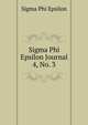 Sigma Phi Epsilon Journal. 4, No. 3, Sigma Phi Epsilon 