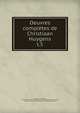 Oeuvres compltes de Christiaan Huygens. t.5, Huygens, Christiaan, 1629-1695,Hollandsche Maatschappij der Wetenschappen,Vollgraff, Johan Adriaan, 1877- Biographie de Christiaan Huygens 