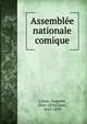 Assemblee nationale comique, Lireux, Auguste, 1810-1870,Cham, 1819-1879 