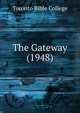 The Gateway (1948), Toronto Bible College 