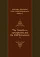 The Cuneiform inscriptions and the Old Testament;. 1, Schrader, Eberhard, 1836-1908,Whitehouse, Owen C 