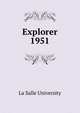 Explorer. 1951, La Salle University 