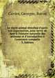Le r?gne animal distribu? d'apr?s son organisation, pour servir de base ? l'histoire naturelle des animaux et d'introduction ? l'anatomie compar?e., Cuvier Georges 