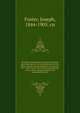 Members of Parliament, Scotland, including the minor barons, the commissioners for the shires, and the commissioners for the burghs, 1357-1882. On the basis of the parliamentary return 1880, with genealogical and biographical notices, Foster Joseph 