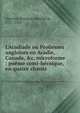 L'Acadiade ou Pro?esses angloises en Acadie, Canada, &c. microforme : po?me comi-h?ro?que, en quatre chants, Chevrier, Fran?ois Antoine de, 1721-1762 