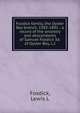 Fosdick family, the Oyster Bay branch, 1583-1891 : a record of the ancestry and descendants of Samuel Fosdick 3d. of Oyster Bay, L.I, Lewis L. Fosdick 