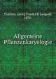 Allgemeine Pflanzenkaryologie, Tischler, Georg Friedrich Leopold, 1878- 
