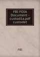 FBI FOIA Document - custod1a.pdf custodet, FBI 