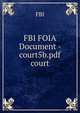 FBI FOIA Document - court5b.pdf court, FBI 