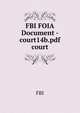 FBI FOIA Document - court14b.pdf court, FBI 