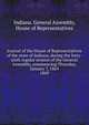 Journal of the House of Representatives of the state of Indiana, during the forty-sixth regular session of the General Assembly, commencing Thursday, January 7, 1869.. 1869, Indiana. General Assembly, House of Representatives 