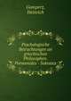 Psychologische Betrachtungen an griechischen Philosophen. Parmenides - Sokrates., Gomperz, Heinrich 
