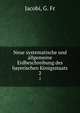 Neue systematische und allgemeine Erdbeschreibung des bayerischen Knigsstaats. 2, G. Fr. Jacobi 