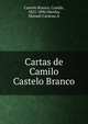 Cartas de Camilo Castelo Branco, Castelo Branco, Camilo, 1825-1890,Martha, Manuel Cardoso.? 