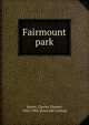 Fairmount park, Keyser, Charles Shearer, 1825-1904. [from old catalog] 