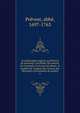 Le philosophe anglois, ou Histoire de monsieur Cleveland, fils naturel de Cromwell, ?crite par lui meme, & traduite de l'anglois par l'auteur des M?moires d'un homme de qualit?, Pr?vost, abb?, 1697-1763 