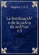 La fertilizacia?n de la caa±a de aza?car, Hagens, J. F. C 